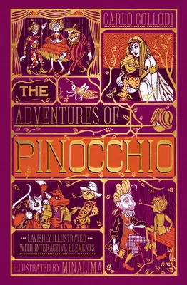 Die Abenteuer von Pinocchio (Minalima Edition): (Illustriert mit interaktiven Elementen) - The Adventures of Pinocchio (Minalima Edition): (Ilustrated with Interactive Elements)