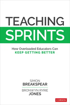 Lehr-Sprints: Wie überlastete Pädagogen immer besser werden können - Teaching Sprints: How Overloaded Educators Can Keep Getting Better
