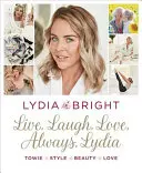 Leben, lachen, lieben, immer, Lydia - Live, Laugh, Love, Always, Lydia