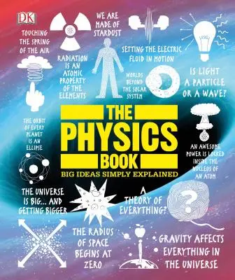 Das Physikbuch: Big Ideas Simply Explained (Große Ideen einfach erklärt) - The Physics Book: Big Ideas Simply Explained