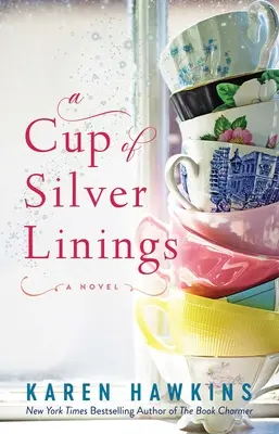 Eine Tasse mit Silberstreifen, 2 - A Cup of Silver Linings, 2