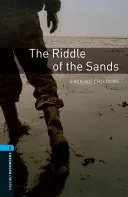 Oxford Bookworms Library: The Riddle of the Sands: Stufe 5: 1.800 Wörter Wortschatz - Oxford Bookworms Library: The Riddle of the Sands: Level 5: 1,800 Word Vocabulary