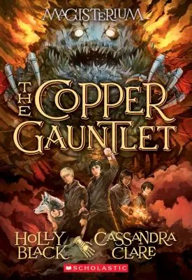 Der kupferne Fehdehandschuh (Magisterium #2), 2: Buch zwei von Magisterium - The Copper Gauntlet (Magisterium #2), 2: Book Two of Magisterium