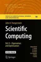 Wissenschaftliches Rechnen: Vol. II - Eigenwerte und Optimierung - Scientific Computing: Vol. II - Eigenvalues and Optimization