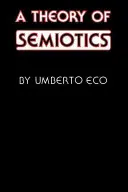 Eine Theorie der Semiotik - A Theory of Semiotics