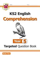 Neu KS2 English Targeted Question Book: Year 5 Reading Comprehension - Buch 2 (mit Antworten) - New KS2 English Targeted Question Book: Year 5 Reading Comprehension - Book 2 (with Answers)