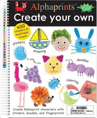 Alphaprints: Create Your Own: Ein Sticker und Doodle Activity Book - Alphaprints: Create Your Own: A Sticker and Doodle Activity Book