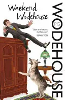 Wodehouse am Wochenende - Weekend Wodehouse