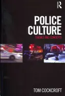Polizeikultur: Themen und Konzepte - Police Culture: Themes and Concepts