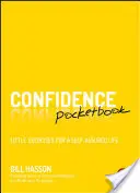 Taschenbuch der Zuversicht: Kleine Übungen für ein selbstbewusstes Leben - Confidence Pocketbook: Little Exercises for a Self-Assured Life