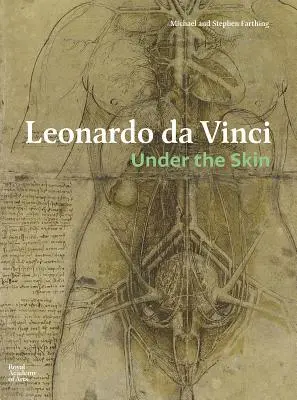 Leonardo da Vinci: Unter die Haut - Leonardo Da Vinci: Under the Skin