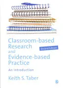 Unterrichtsbasierte Forschung und evidenzbasierte Praxis: Eine Einführung - Classroom-Based Research and Evidence-Based Practice: An Introduction
