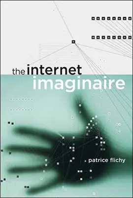 Das Internet Imaginaire - The Internet Imaginaire