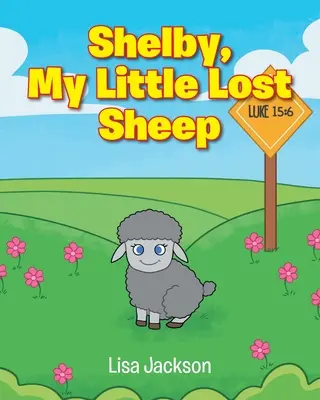 Shelby, mein kleines verlorenes Schaf - Shelby, My Little Lost Sheep