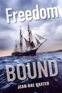 Gefesselte Freiheit - Freedom Bound