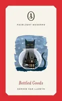 Bottled Goods - Auf der Longlist für den Women's Prize for Fiction 2019 - Bottled Goods - Longlisted for Women's Prize for Fiction 2019