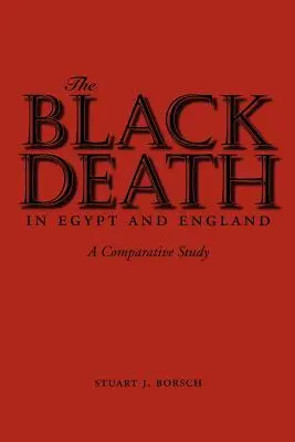 Der Schwarze Tod in Ägypten und England: Eine vergleichende Studie - The Black Death in Egypt and England: A Comparative Study
