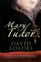 Maria Tudor - Mary Tudor