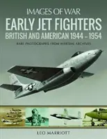 Frühe Düsenjäger: Britische und amerikanische 1944-1954 - Early Jet Fighters: British and American 1944-1954