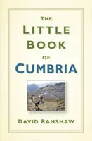 Das kleine Buch von Cumbria - The Little Book of Cumbria