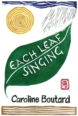 Jedes Blatt singt - Each Leaf Singing