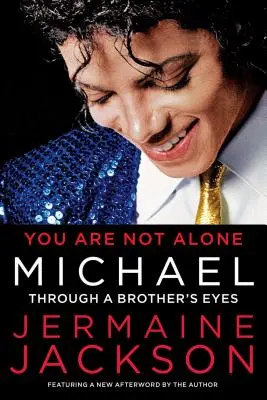 Du bist nicht allein: Michael: Durch die Augen eines Bruders - You Are Not Alone: Michael: Through a Brother's Eyes