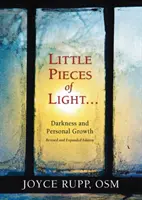 Kleine Stücke des Lichts: Dunkelheit und persönliches Wachstum - Little Pieces of Light: Darkness and Personal Growth