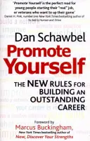 Promote Yourself - Die neuen Regeln für den Aufbau einer herausragenden Karriere - Promote Yourself - The new rules for building an outstanding career