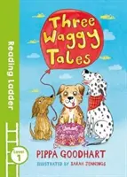 Three Waggy Tales (Leseleiter Stufe 1) - Three Waggy Tales (Reading Ladder Level 1)