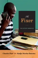 Der Fixer: Die Chroniken der Visa-Lotterie - The Fixer: Visa Lottery Chronicles