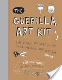 Das Guerilla Art Kit - The Guerilla Art Kit