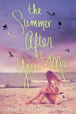 Der Sommer nach dir und mir - The Summer After You and Me