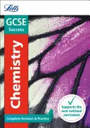 Letts GCSE Revision Success - Neuer Lehrplan 2016 - GCSE Chemistry: Vollständige Revision & Praxis - Letts GCSE Revision Success - New 2016 Curriculum - GCSE Chemistry: Complete Revision & Practice