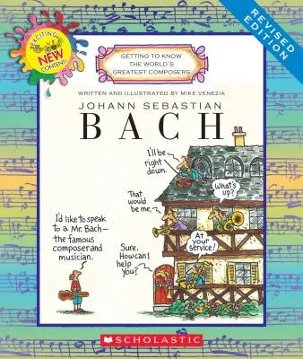 Johann Sebastian Bach (Überarbeitete Ausgabe) (Die größten Komponisten der Welt kennenlernen) - Johann Sebastian Bach (Revised Edition) (Getting to Know the World's Greatest Composers)