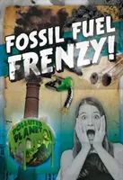 Fossiler Brennstoff-Rausch! - Fossil Fuel Frenzy!