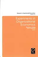 Experimente zur Organisationsökonomie - Experiments in Organizational Economics