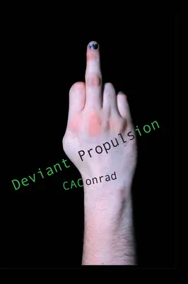 Abweichende Propulsionen: Gedichte - Deviant Propulsions: Poems
