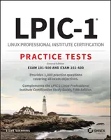 Lpic-1 Linux Professional Institute Zertifizierungs-Praxistests: Prüfung 101-500 und Prüfung 102-500 - Lpic-1 Linux Professional Institute Certification Practice Tests: Exam 101-500 and Exam 102-500
