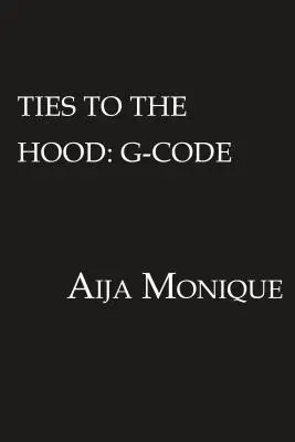 Bindung an die Kapuze: G-Code - Ties to the Hood: G-Code