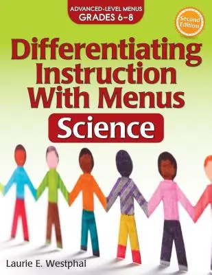 Differenzierender Unterricht mit Menüs: Naturwissenschaften (Klassen 6-8) - Differentiating Instruction with Menus: Science (Grades 6-8)