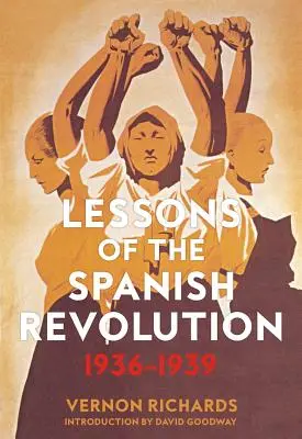Lehren der Spanischen Revolution: 1936-1939 - Lessons of the Spanish Revolution: 1936-1939