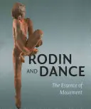 Rodin und der Tanz: Die Essenz der Bewegung - Rodin & Dance: The Essence of Movement