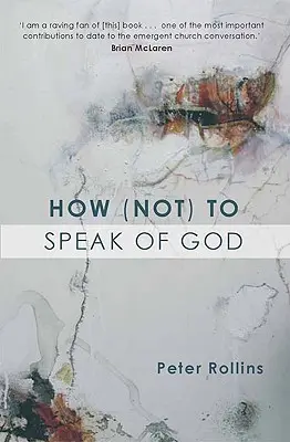 Wie man (nicht) von Gott spricht - How (Not) to Speak of God