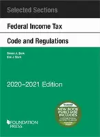 Ausgewählte Abschnitte des Bundeseinkommensteuergesetzes und der Verordnungen, 2020-2021 - Selected Sections Federal Income Tax Code and Regulations, 2020-2021