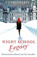 Abendschule: Vermächtnis - Nummer 2 der Serie - Night School: Legacy - Number 2 in series