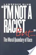 Ich bin kein Rassist, aber . . . - I'm Not a Racist, But . . .