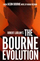 Robert Ludlums (TM) Die Bourne-Evolution - Robert Ludlum's (TM) The Bourne Evolution