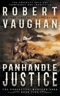 Panhandle Gerechtigkeit: Ein klassischer Western - Panhandle Justice: A Classic Western