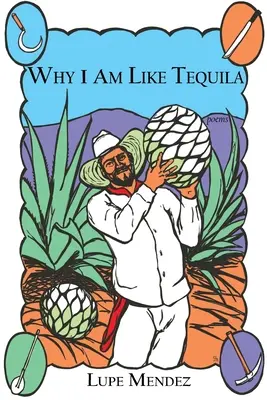 Warum ich wie Tequila bin - Why I Am Like Tequila