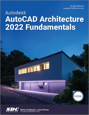 Autodesk AutoCAD Architecture 2022 Grundlagen - Autodesk AutoCAD Architecture 2022 Fundamentals